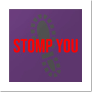 Stomp You Posters and Art